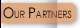 Our Partners